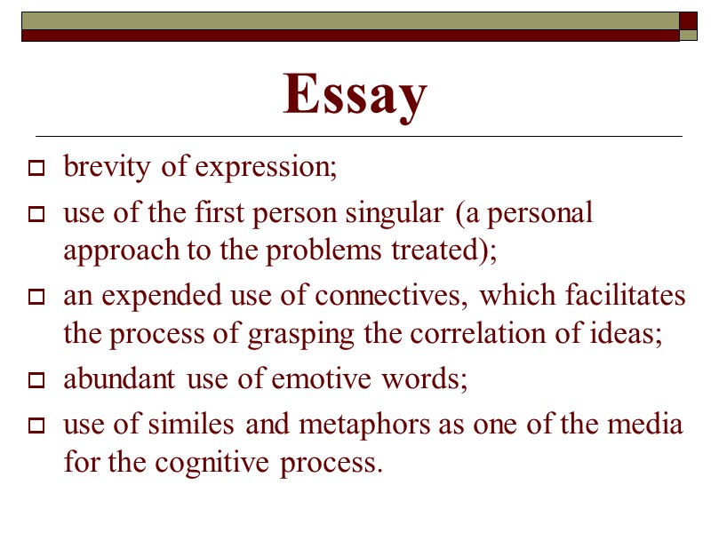 Essay brevity of expression; use of the first person singular (a personal approach to